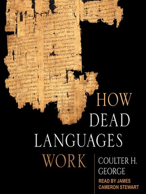 cover image of How Dead Languages Work